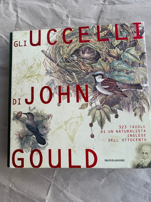 Johannes Gould - Gli Uccelli di John Gould - 2002