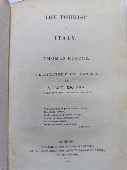 Thomas Roscoe/Samuel Prout - The Tourist In Italy. The Landscape Annual For 1831 - 1831