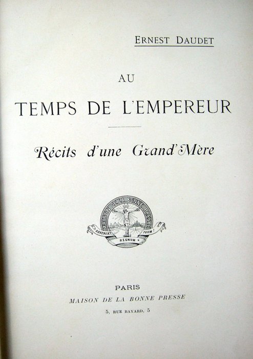 Christian Cherfils, Ernest Daudet - Bonaparte et l'Islam / Au Temps de l'Empereur - 1907-1914