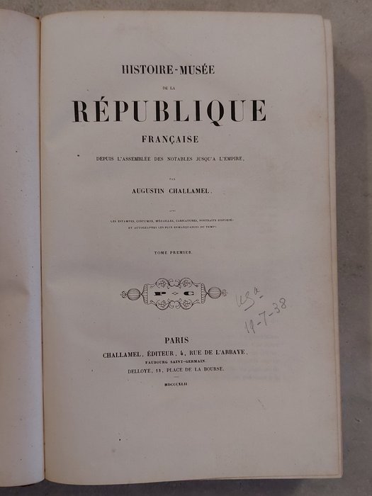 Challamel, Augustin - Histoire-musée de la République française : depuis l'assemblée des notables jusqu'a l'empire - 1842