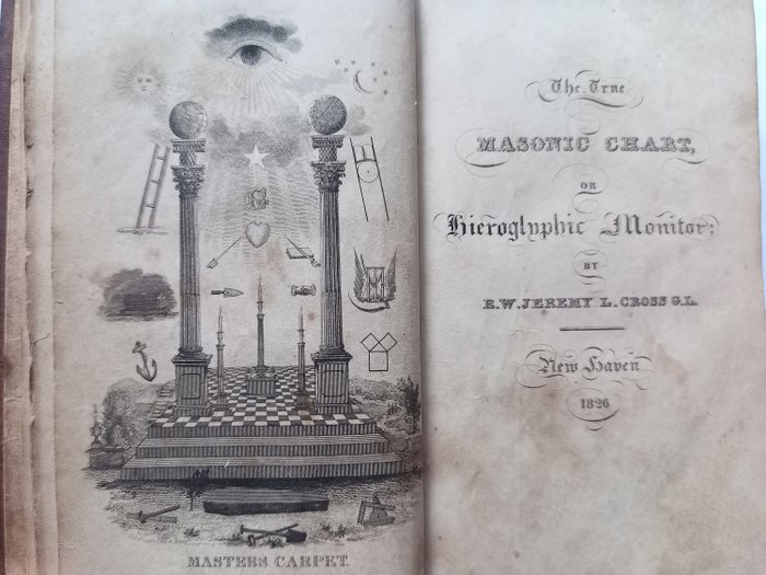 RW Jeremy L Cross GL/Amos Doolittle - The True Masonic Chart or Hieroglyphic Monitor; Containing all the Emblems Explained in the Degrees - 1826