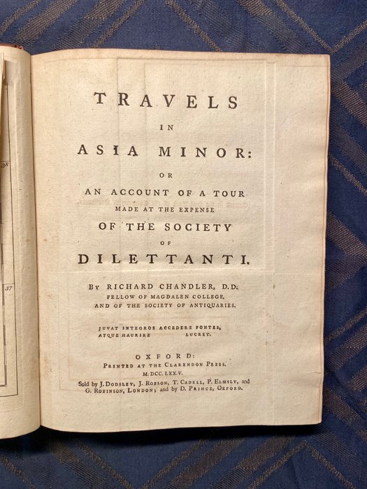 Richard Chandler - Travels in Asia Minor  Travels in Greece - 1775