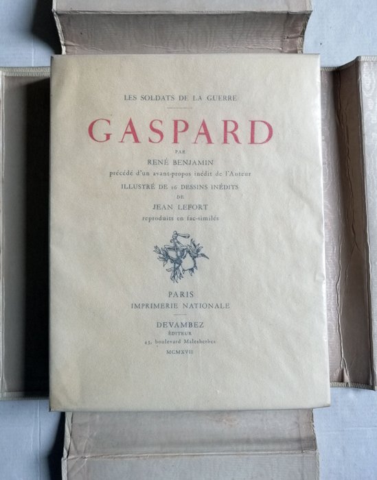 René Benjamin / Jean Lefort - Les Soldats de la Guerre. Gaspard - 1917