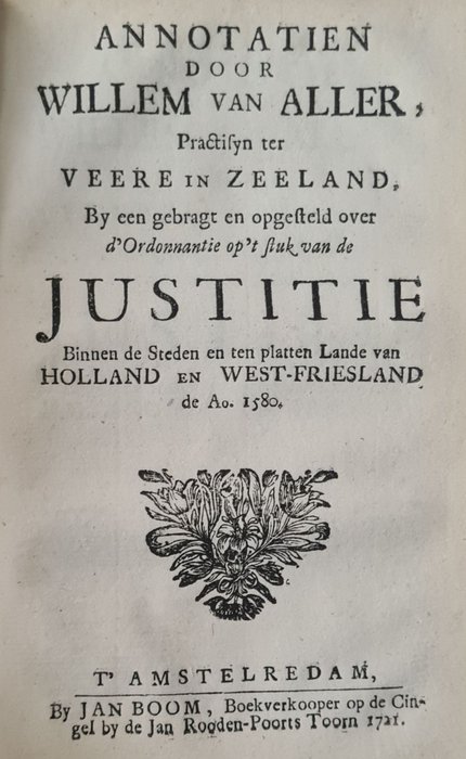 Simon van Leeuwen - Manier van Procedeeren in Civile en Crimineele Saaken - 1721