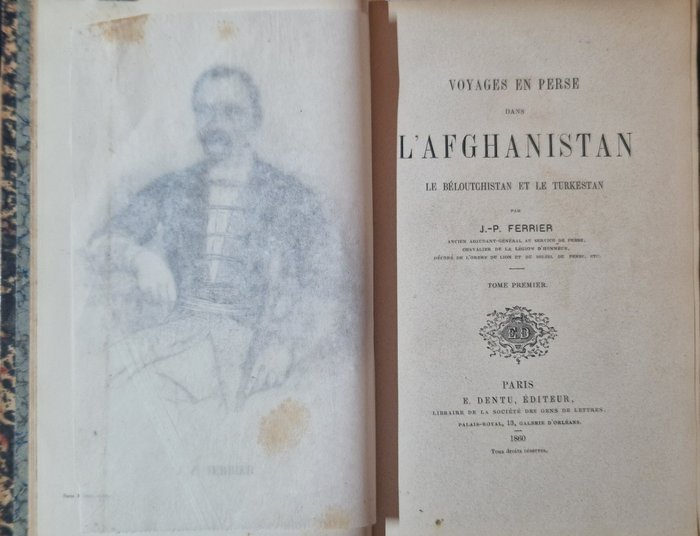 J.P.‎ Ferrier - Voyages en Perse dans l'Afghanistan, le Béloutchistan et le Turkestan.‎ - 1860