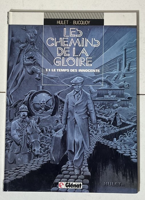 Les Chemins de la gloire T1 à T4 - Série complète - 4x C - 4 Album - Første udgave - 1985/1994