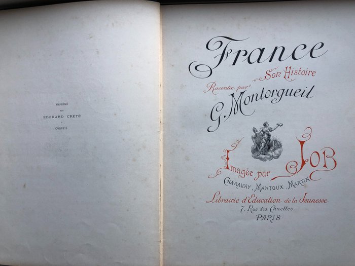 G. Montorgueil - Job (illustrator) - France Son Histoire  France, son histoire contée par G. Montorgueil - 1920