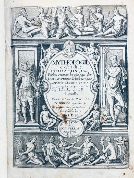 Natale Conti / Montlyart / Reliure en maroquin aux armes - Mythologie c'est-à-dire explication des fables, contenant les généalogies des Dieux... - 1607