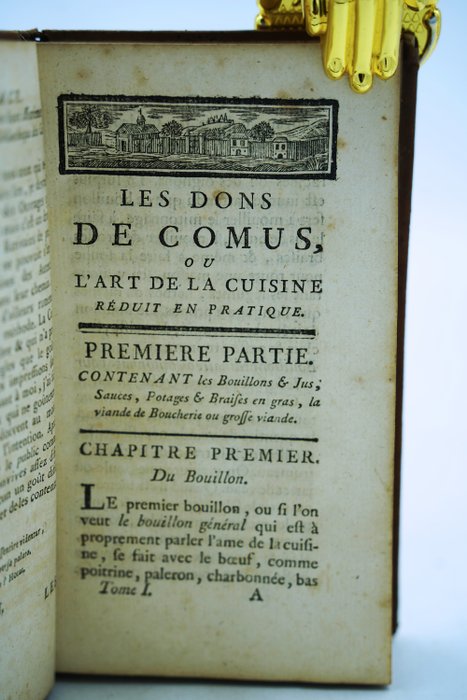 François Marin - Les dons de comus, ou l'art de cuisine, réduit en pratique - 1775