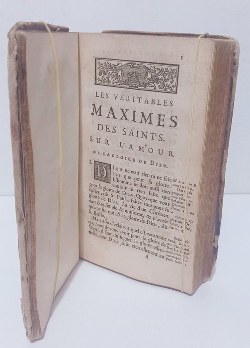 M. Leget - Les véritables maximes des Saints tirées de l'écriture sainte  des Saints Pères - 1699