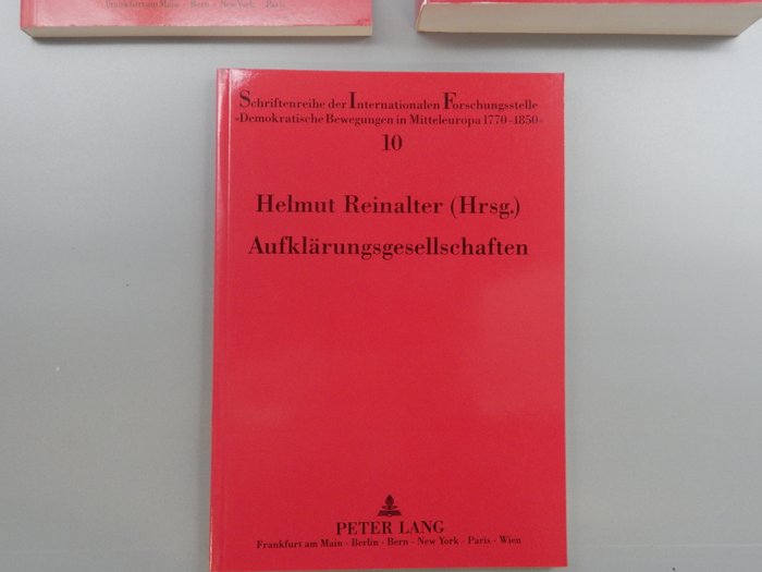 diverse auteurs - freimaurer Internationalen Forschungsstelle Demokratische Bewegungen in Mitteleuropa 1770-1850 5 - 1991-1997