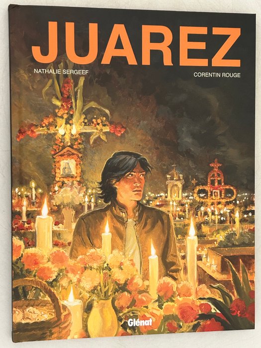 Juarez T1 - Dédicace - C - 1 Album - Første udgave - 2012