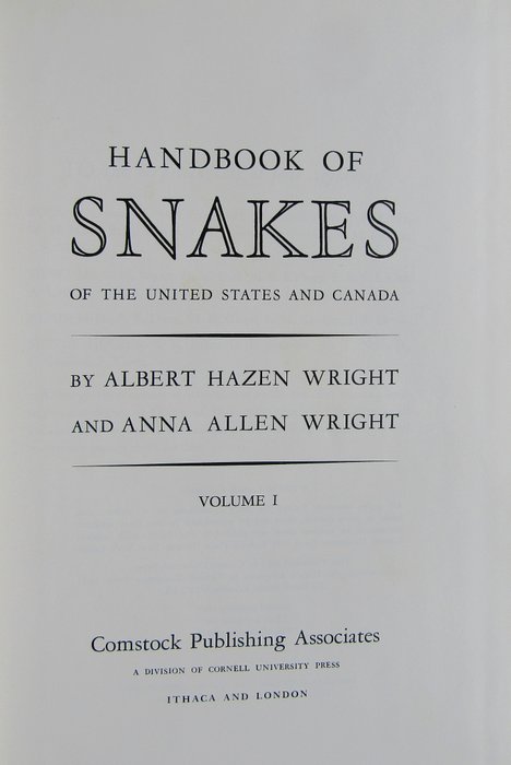 Albery Hazen Wright and Anna Allen Wright - Handbook of Snakes of the United States and Canada - 1975