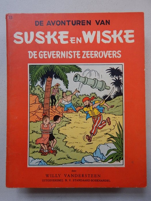 Suske en Wiske 33 - (RV) Rode reeks Vlaams - De geverniste zeerovers - 1 x antikvarisk album - Første udgave - 1958