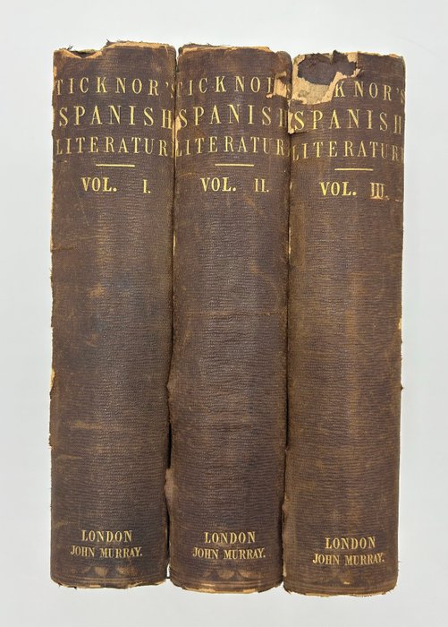 George Ticknor - History of Spanish Literature, with criticisms on particular works and biographical notices of - 1855