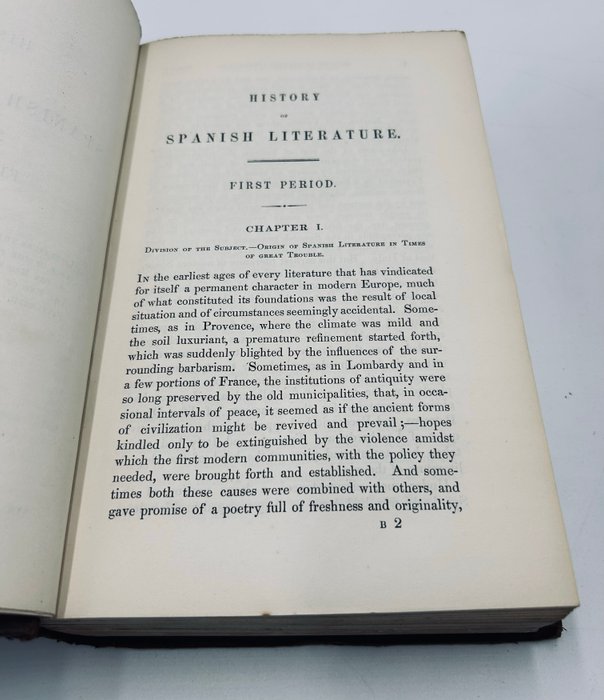 George Ticknor - History of Spanish Literature, with criticisms on particular works and biographical notices of - 1855