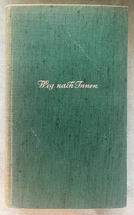 Signed, Hermann Hesse - Weg nach Innen - 1931