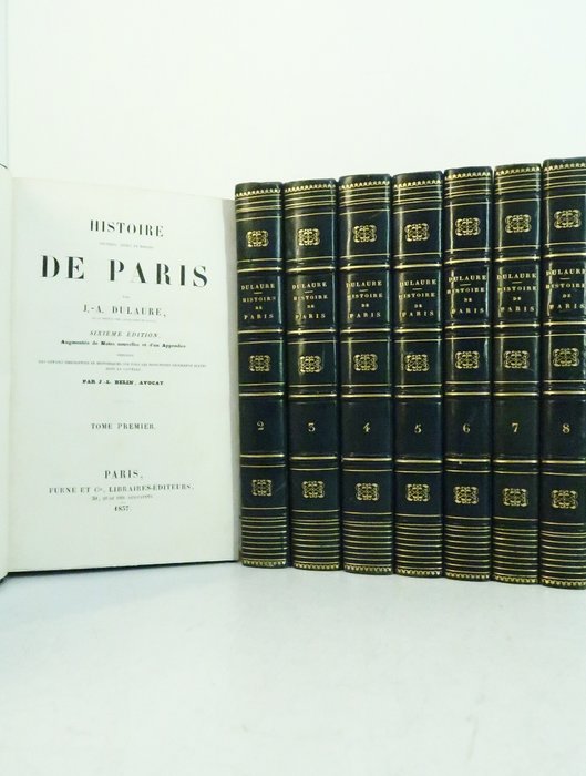 Jacques-Antoine Dulaure - Histoire physique civile et morale de Paris ()  augmentée de notes et d'un appendice par J-L - 1837-1838