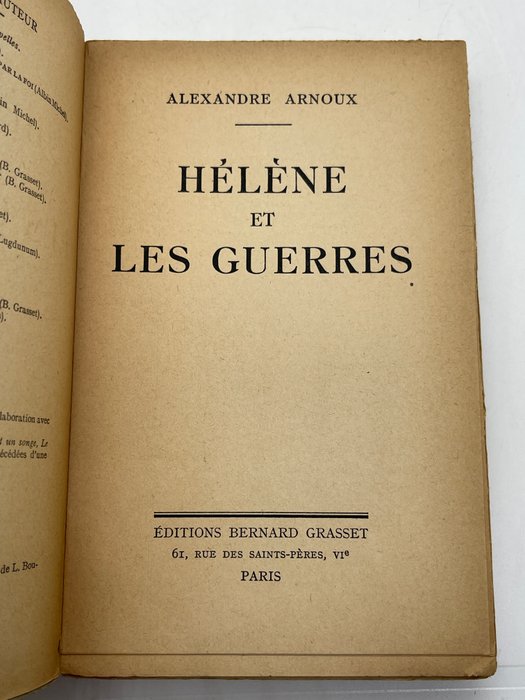 Alexandre Arnoux - Hélène et les Guerres [envoi à Léo Larguier] - 1945