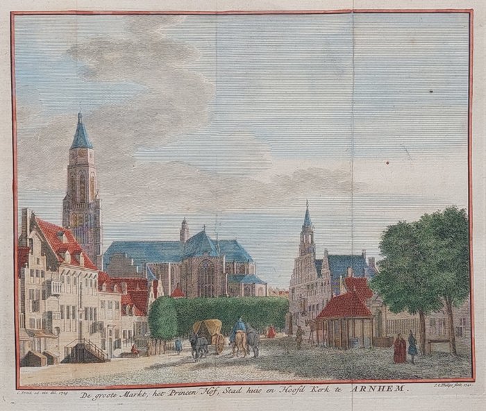 Holland - Arnhem; Isaak Tirion - De groote Markt, het Princen Hof, Stad huis en Hoofd Kerk te Arnhem - 1750