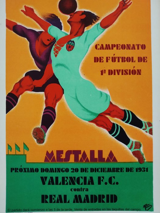 Tormo - Poster Football.  Year 1931 - Mestalla, (Valencia) - Real Madrid. 1ª Division - 1930‹erne