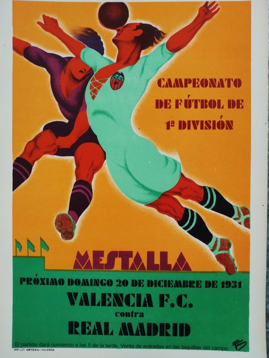 Tormo - Poster Football.  Year 1931 - Mestalla, (Valencia) - Real Madrid. 1ª Division - 1930‹erne