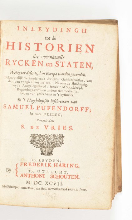 Samuel Pufendorff - Inleydingh tot de historien der voornaemste rycken en staten - 1697