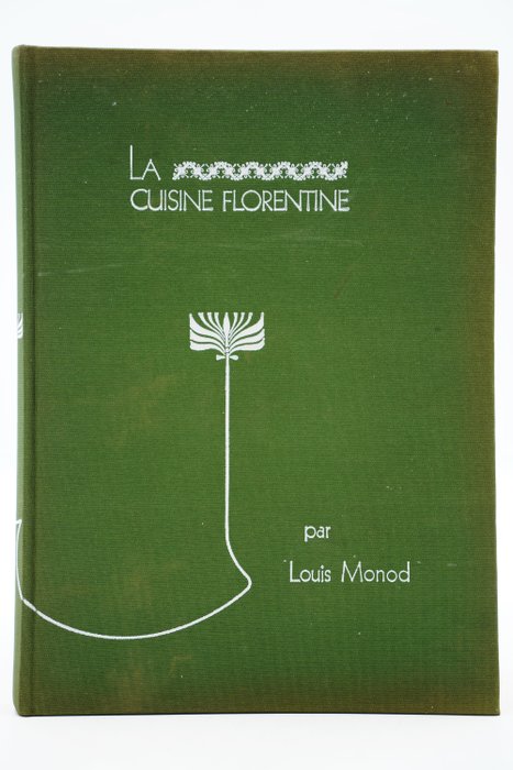 Louis Monod - La Cuisine florentine - 1977