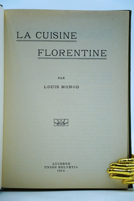 Louis Monod - La Cuisine florentine - 1977