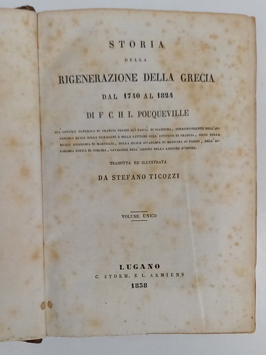 François Pouqueville - Storia della rigenerazione della Grecia dal 1740 al 1824 - 1838