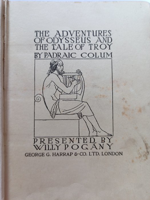 Padraic Colum/Willy Pogany - The Adventures of Odysseus and the Tale of Troy - 1920