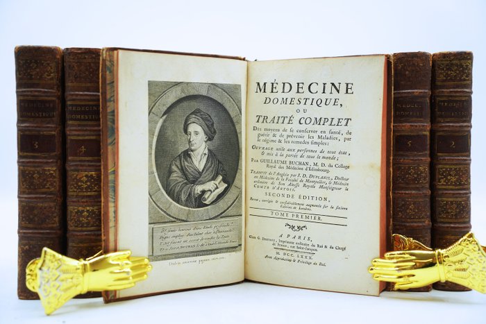 Guillaume Buchan, M.D - Médecine domestique ou traité complet des moyens de se conserver en santé - 1780