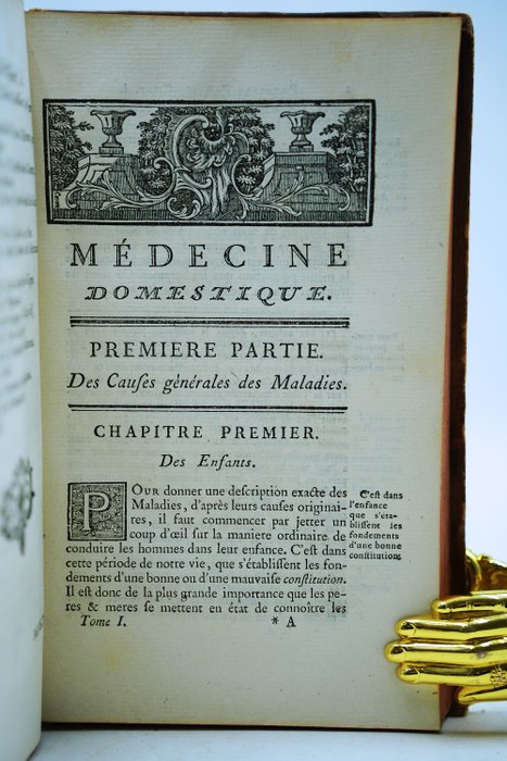 Guillaume Buchan, M.D - Médecine domestique ou traité complet des moyens de se conserver en santé - 1780