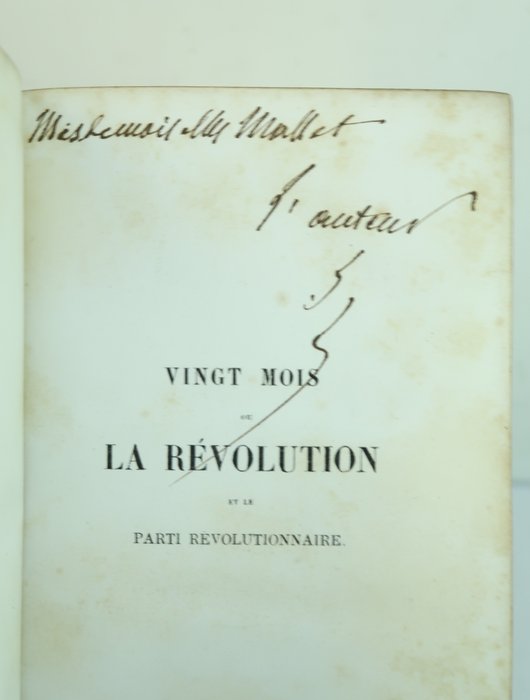 Signé; ‎Narcisse-Achille de Salvandy - ‎Vingt mois ou la Révolution et le Parti Révolutionnaire - 1849