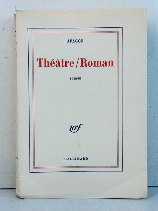 Louis Aragon - Théâtre / Roman [1/155] - 1974