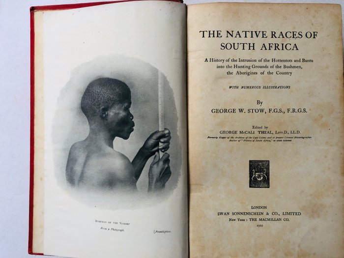 George W. Stow - The Native Races of South Africa - 1910