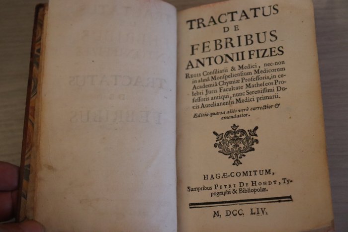 Antoine Fizes - Tractatus de Febribus Antonii Fizes . Edition quarta aliis vere correctior et emendatior. - 1754