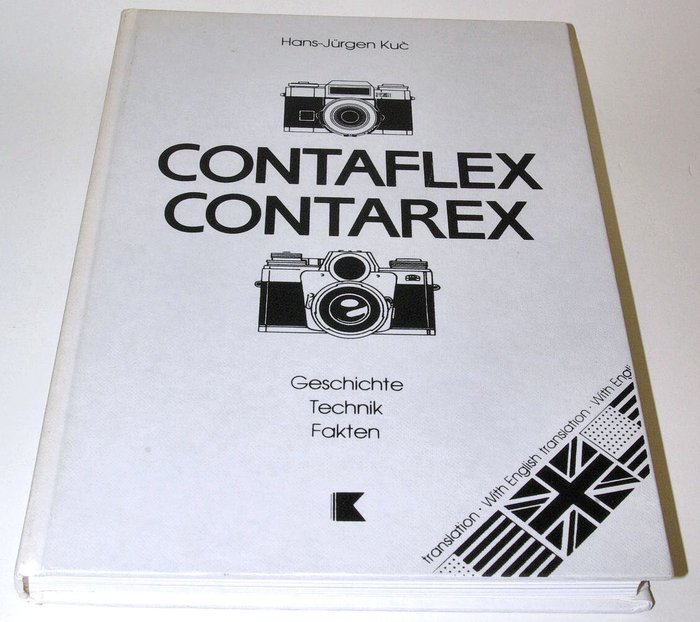 Hans-Jürgen KUC - Contaflex Contarex Geschichte Technik und Fakten - 1988