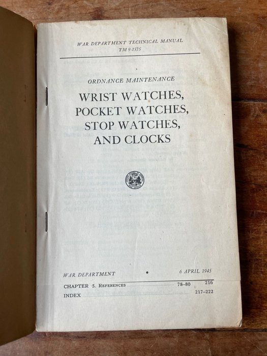 WW2 US Army Technical Manual - Military Wrist Watches, Compass, Clocks - Maintenance, repair, use - technical drawings - 1945