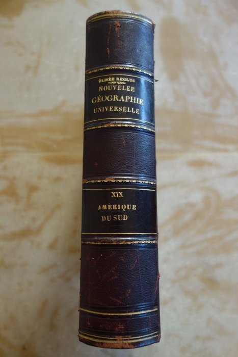 E. Reclus - Amérique du Sud XIX L'Amazonie et La Plata - Nouvelle Géographie Universelle - La Terre et les - 1894