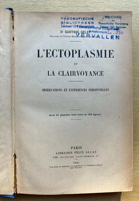 Dr. Gustave Geley - Ectoplasmie et la Clairvoyance - 1924