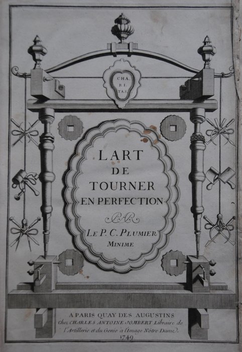 Charles Plumier - L Art de Tourner en Perfection - 1749