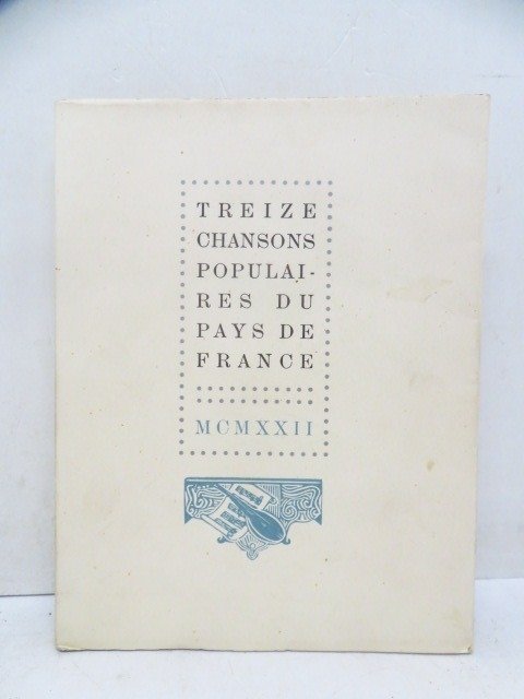 Victor Stuyvaert - Treize chansons populaires du Pays de France [1/500 sur Hollande] - 1922