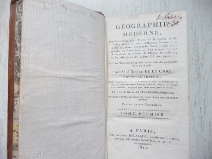 Nicole de la Croix - Géographie moderne, illustrée de 14 cartes repliées. - 1812