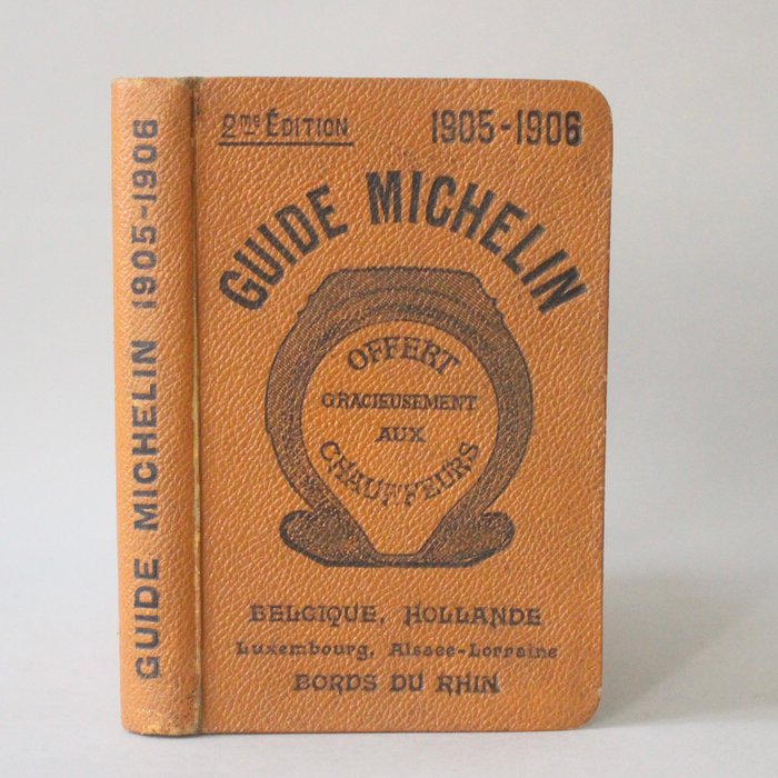 Guide Michelin - Belgique Hollande Luxembourg Alsace-Lorraine Bords du Rhin - 1905