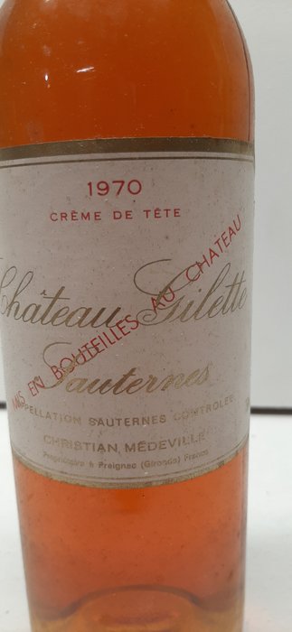 1970 Château Gilette Crème de Tête - Bordeaux, Sauternes