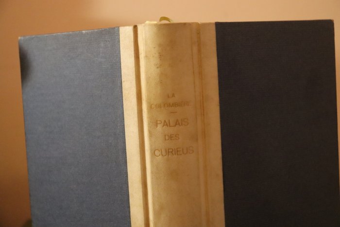 Marc de Vulson de la Colombière - Le Palais des Curieux, où l'algèbre et le sort donnent la décision des questions les plus douteuses, - 1662