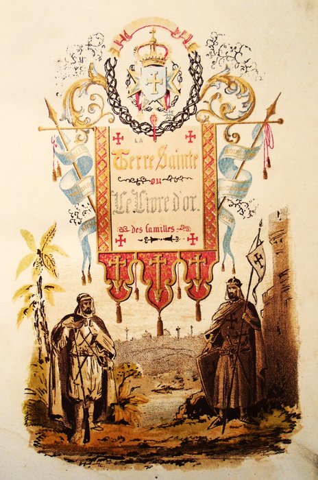 J.A.C. [Jean Guillaume Antoine Luthereau (1810-1890)] - Le Livre d'Or des Familles ou La Terre-Sainte illustrée - 1849