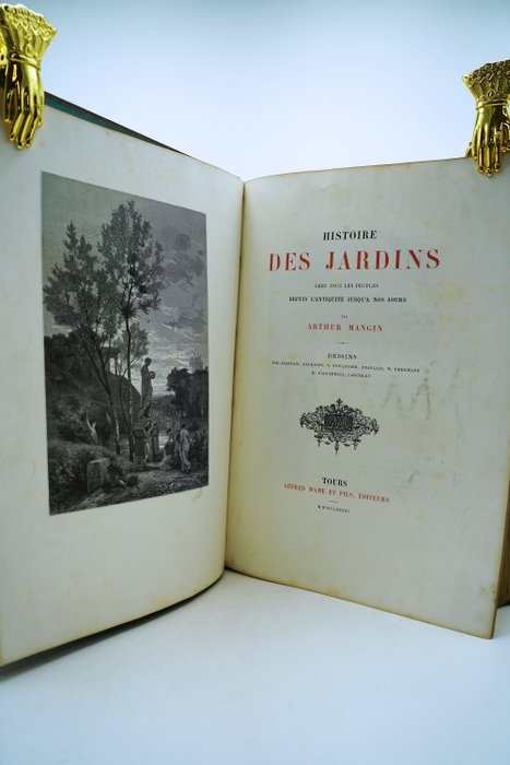 Arthur Mangin - Histoire des jardins chez tous les peuples depuis l'antiquité jusqu'à nos jours - 1883