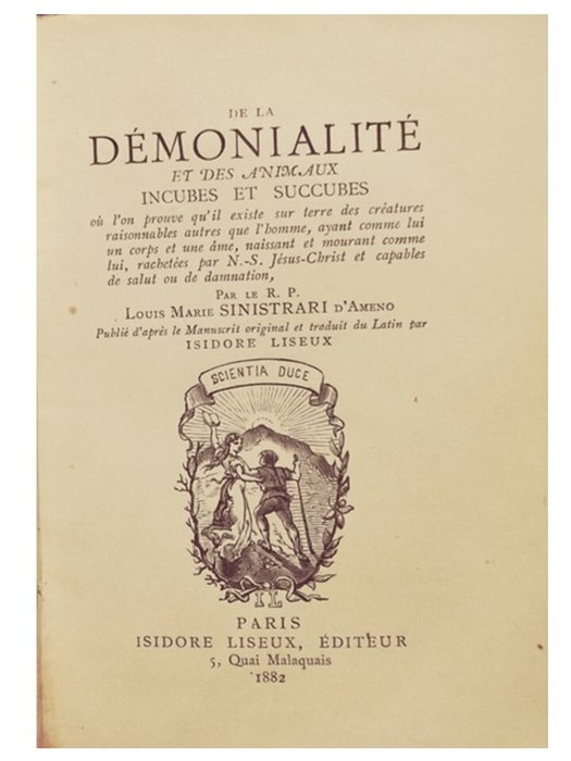 Sinistrari D'Ameno Luigi Maria - De la Demonialité et des animaux Incubes et Succubes - 1882